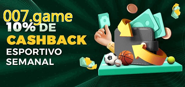 10% de bônus de cashback na 007.game